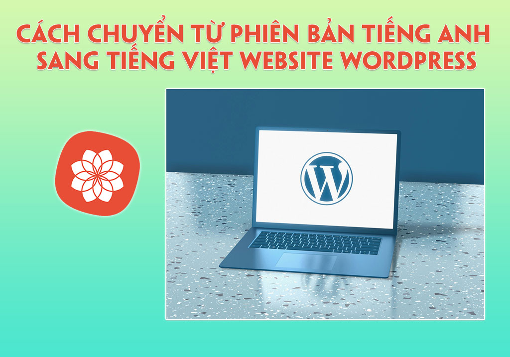 Cách chuyển từ phiên bản tiếng Anh sang tiếng Việt trong website Wordpress