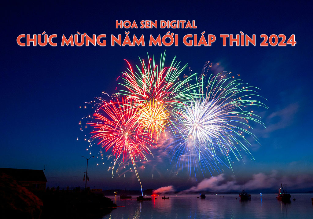 Chúc mừng năm mới Giáp Thìn 2024 – Hoa Sen Digital