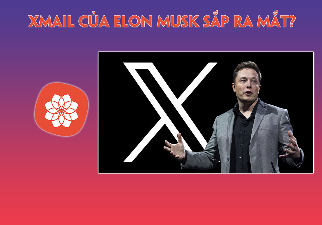 XMail của Elon Musk sắp ra mắt?