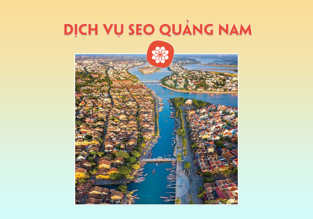 Dịch vụ SEO Quảng Nam