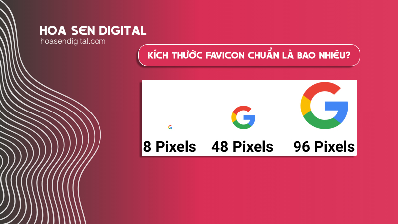 Kích thước favicon chuẩn là bao nhiêu?